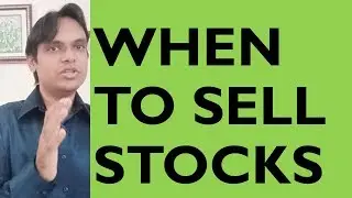 When to sell stocks - Value investing for beginners Part 7