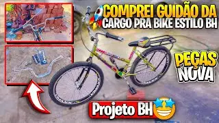 COMPREI PEÇAS NOVAS PRA NOVA BIKE ESTILO BH🚀/ GUIDÃO DA CARGO PESINHO DE GUIDÃO🤩