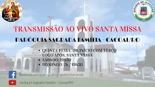 MISSA 5ª FEIRA. SANTA ÁGUEDA, VIRGEM E MÁRTIR, MEMÓRIA 19h - 05/02/26 - PARÓQUIA SAGRADA FAMÍLIA