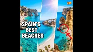 Top 10 Most Beautiful Beaches in Spain (Ultimate Travel Guide)