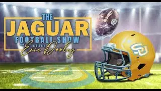 The Jaguar Football Show with Coach Eric Dooley - 2022 Week 10