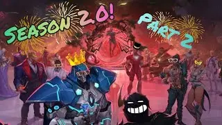 Season 2.0 Part Two!