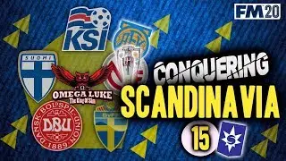 Conquering Scandinavia Ep15 - Hello old friend | Football Manager 2020 Conquest |