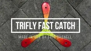 Boomerang! TRI-FLY Modified for Fast Catch (2017)