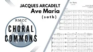 Ave Maria | JACQUES ARCADELT | SATB | Rocky Mountain Chamber Choir | Choral Commons