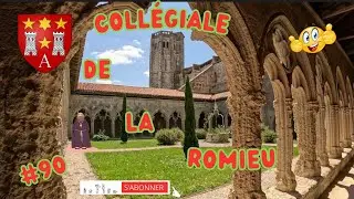 #90# la romieu#la coll&eacute;giale#vie nomade en camping car#