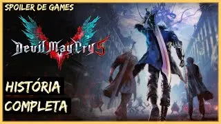 DEVIL MAY CRY 5 - Hist&oacute;ria Completa