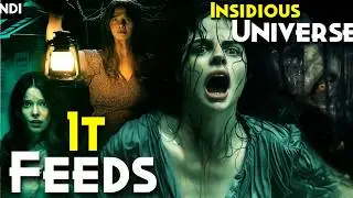 INSIDIOUS Universe New Film - IT FEEDS (2025) Explained In Hindi | Most Horrifying 2025 Horror Movie