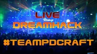 DREAMHACK LIVE