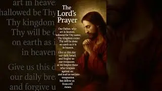 The Lord&rsquo;s Prayer | Our Father Prayer 🙏