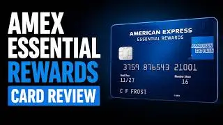 Обзор карты Amex Essential Rewards | Бонусные баллы по карте Amex Essential Rewards