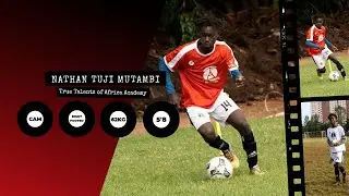 📺HIGHLIGHT VIDEO | Nathan Tuji | Attacking Midfielder | True Talents of Africa Academy
