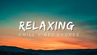 Soothing Shores for Relaxation of Mind