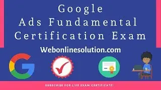 ✅Google Ads Fundamental Certification Exam Answers ✅ Live Exam | Web Online Solution