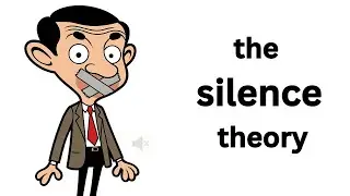 Why Mr Bean Never Talks (Silence Theory Explained)