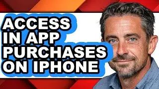 How to Access in App Purchases on Iphone - Full Guide