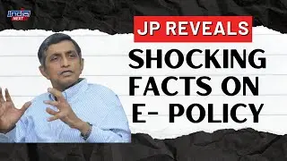 JP reveals Shocking facts on E- Policy&nbsp;| New Education Policy  | India Next