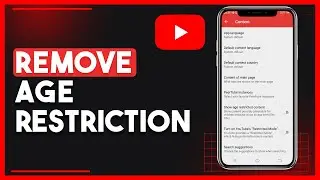 How To Remove Age Restriction On YouTube App