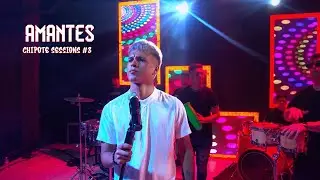 Chipote Sessions #3 (Amantes)