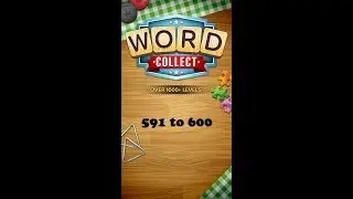Word Collect Level 591 592 593 594 595 596 597 598 599 600