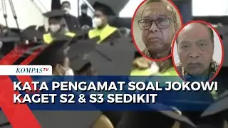 Pengamat Pendidikan Komentari Jokowi Kaget soal Lulusan S2 dan S3 Sedikit