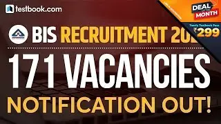 BIS Notification 2020 | BIS Vacancy for Various Posts | Eligibility, Selection Process & Exam Dates