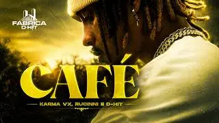 Karma VX  - Caf&eacute; (Clipe Oficial) - Prod Rucinni e D-Hit