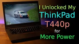 Я разблокировал свой ThinkPad T440p для повышения его производительности.
