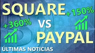 PAYPAL o SQUARE? | 👉 En que acciones INVERTIR AHORA?!