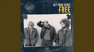 Set Your Spirit Free