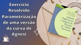 Curva do tipo Agnesi - Cálculo: exercício resolvido - Diomara, 1.2 questão 4.