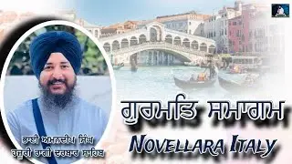 Gurmat Samagam Gurdwara Singh Sabha Novellara Italy - Bhai Amandeep Singh Hazuri Ragi Darbar Sahib