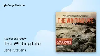 The Writing Life by Janet Stevens &middot; Audiobook preview
