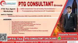 UAE Corporate Tax:Family Foundation Transparency Art17 Unincorporated Partnership CPD Workshop Part1