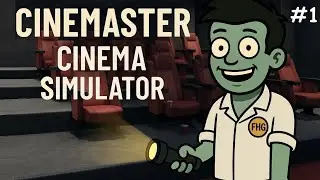 Cinemaster Cinema Simulator. Ep. 1: Flesh Hunger Films Grand Premiere!