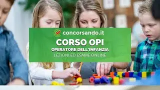 Corso OPI &ndash; Come diventare Operatore dell&rsquo;Infanzia &ndash; Lezioni ed esame finale online