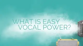 What is Easy Vocal Power?