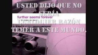 Further Seems Forever - Monachetti. Sub Espa&ntilde;ol