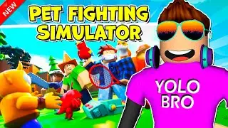 НОВЫЙ СИМУЛЯТОР ПИТОМЦЕВ В РОБЛОКС! PET FIGHTING SIMULATOR ROBLOX