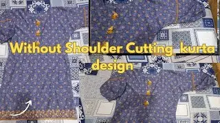 Without Shoulder Cutting kurta Style || kurta Cutting & Stitching || @shaziaraza