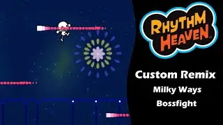 Rhythm Heaven Custom Remix - Milky Ways