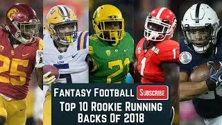 Fantasy Football - Top 10 Rookie Running Backs of 2018