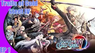 Trails of Cold Steel 4 |PS4| Cutscenes |Episode 1| Prologue