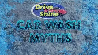 3 Common Car Wash Myths