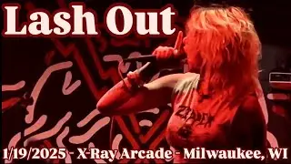 LASH OUT - Live (partial set) - 1/19/2025 - X-Ray Arcade - Milwaukee, WI