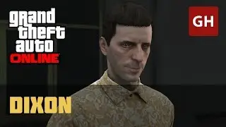 Dixon&nbsp;&mdash; Диджей в GTA Online (миссия)