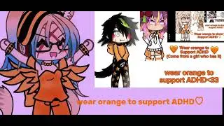 Wear orange if you support adhd