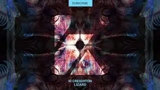 Ki Creighton - Lizard (Original Mix) [KALUKI Exclusive]