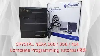 CRYSTAL NEXA 108 / 308 / 414  Complete Programming Tutorial (हिंदी) | Step-by-Step EPABX Programming