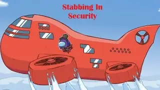 Among Us Airship (Stabbing In Security) #AmongUs #Shorts #Airship